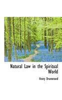 Natural Law in the Spiritual World