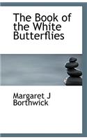 The Book of the White Butterflies