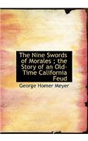 The Nine Swords of Morales; The Story of an Old-Time California Feud