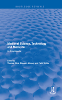 Routledge Revivals: Medieval Science, Technology and Medicine (2006)