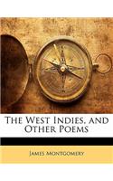 The West Indies, and Other Poems