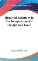 Historical Variations In The Interpretation Of The Apostles' Creed