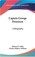 Captain George Dennison