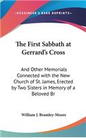The First Sabbath at Gerrard's Cross
