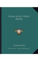 When Egypt Went Broke: (English)