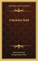 Bachelor Maid