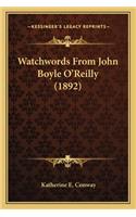 Watchwords from John Boyle O'Reilly (1892)