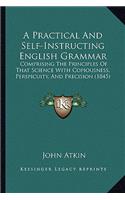 A Practical And Self-Instructing English Grammar