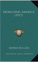Mobilizing America (1917)