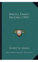 Magill Family Record (1907)