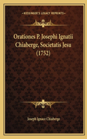 Orationes P. Josephi Ignatii Chiaberge, Societatis Jesu (1752)