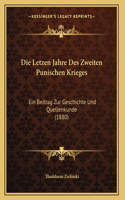 Letzen Jahre Des Zweiten Punischen Krieges