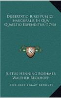 Dissertatio Juris Publici Inauguralis in Qua Quaestio Expenditur (1746)