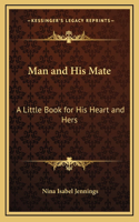 Man and His Mate
