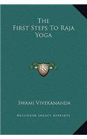 The First Steps To Raja Yoga