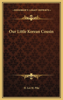 Our Little Korean Cousin