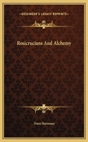 Rosicrucians And Alchemy: (English)