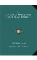 The Mystery of Mary Stuart