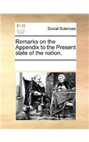Remarks on the Appendix to the Present state of the nation.: (English)