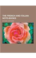 The French and Italian Note-Books