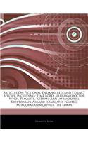 Articles on Fictional Endangered and Extinct Species, Including: Time Lord, Silurian (Doctor Who), Pemalite, Ketran, Arn (Animorphs), Kryptonian, Asga