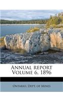 Annual Report Volume 6, 1896