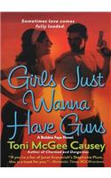 Girls Just Wanna Have Guns