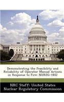 Demonstrating the Feasibility and Reliability of Operator Manual Actions in Response to Fire: Nureg-1852(English)