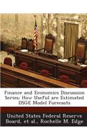 Finance and Economics Discussion Series: How Useful Are Estimated Dsge Model Forecasts