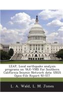 Leap, Local Earthquake Analysis Programs on VAX-VMS for Southern California Seismic Network Data: Usgs Open-File Report 92-577