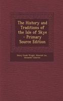 The History and Traditions of the Isle of Skye
