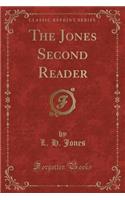 The Jones Second Reader (Classic Reprint): (English)