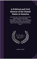 A Political and Civil History of the United States of America