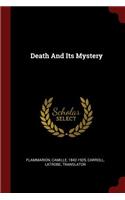 Death and Its Mystery