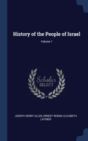 History of the People of Israel; Volume 1