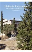 Hellenic Polytheism: A Personal Guide for Ancient Greek Practitioners