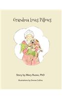 Grandma Loves Pillows