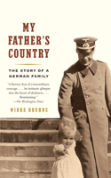 My Father's Country: The Story of a German Family(English)