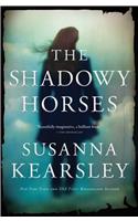 The Shadowy Horses