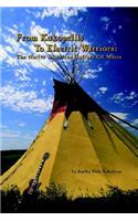 From Kokopelli's to Electric Warriors