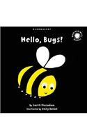Hello, Bugs!: Black and White Sparkler Board Book