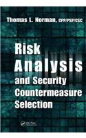 Risk Analysis and Security Countermeasure Selection