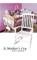 A Mother's Cry