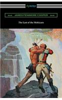 Last of the Mohicans (with and Introduction and Notes by John B. Dunbar)