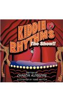 Kiddie Rhythms the Show