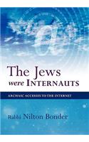The Jews Were Internauts