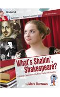 What's Shakin', Shakespeare?