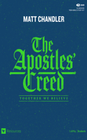 Apostles' Creed - Teen Bible Study Leader Kit: Together We Believe