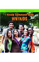 I Know Someone With HIV/AIDS