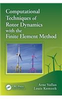 Computational Techniques of Rotor Dynamics with the Finite Element Method